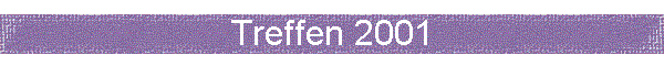 Treffen 2001